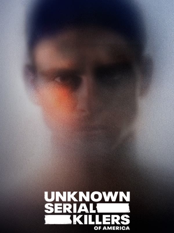 Unknown Serial Killers of America poster